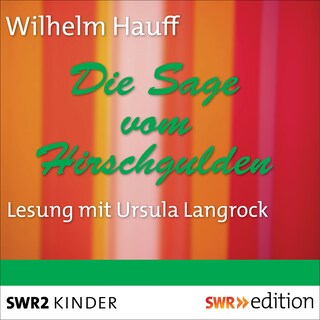 Die Sage vom Hirschgulden als Hörbuch