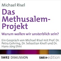 Das Methusalem-Projekt