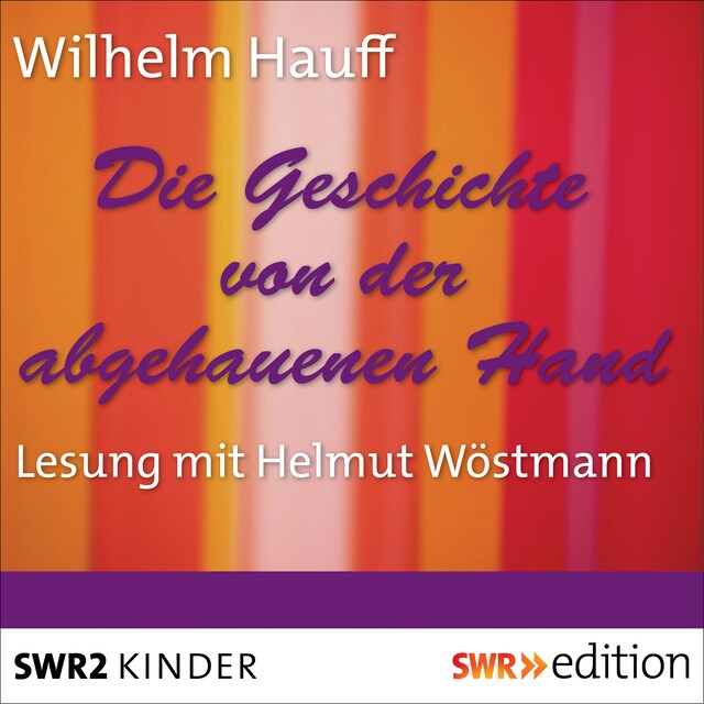 Book cover for Die Geschichte von der abgehauenen Hand