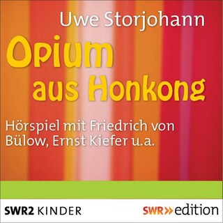 Opium aus Hongkong als Hörbuch