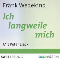 Ich langweile mich