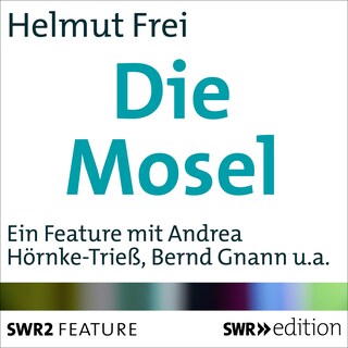 Die Mosel als Hörbuch
