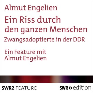 Ein Riss durch den ganzen Menschen als Hörbuch