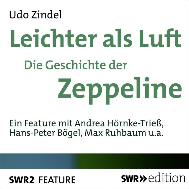 Book cover for Leichter als Luft - Die Geschichte der Zeppeline