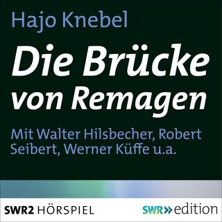 Die Brücke von Remagen als Hörbuch