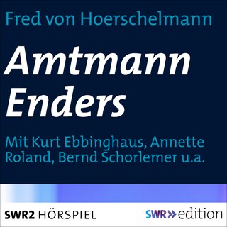 Amtmann Enders als Hörbuch