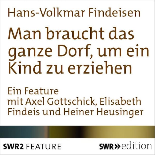 Kirjankansi teokselle Man braucht das ganze Dorf, um ein Kind zu erziehen