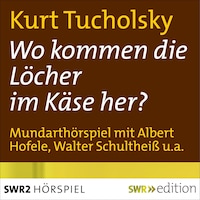 Wo kommen die Löcher im Käse her?