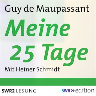 Meine 25 Tage als Hörbuch