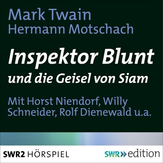 Inspektor Blunt und die Geisel von Siam als Hörbuch