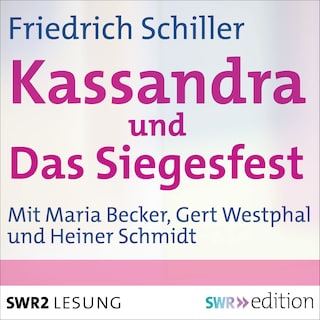 "Kassandra" und "Das Siegesfest" als Hörbuch