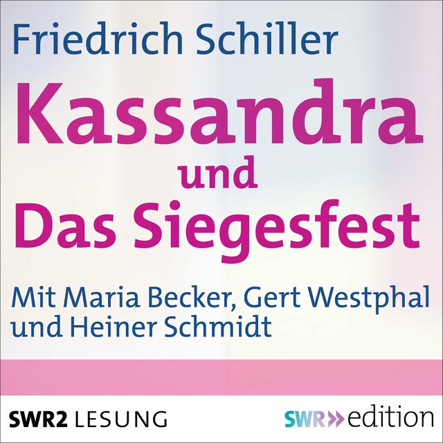 Book cover for "Kassandra" und "Das Siegesfest"