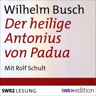 Der heilige Antonius von Padua als Hörbuch