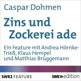 Zins und Zockerei ade als Hörbuch