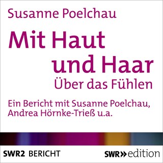 Mit Haut und Haar als Hörbuch