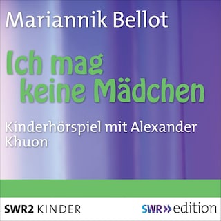 Ich mag keine Mädchen als Hörbuch
