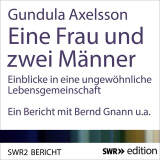 Eine Frau und zwei Männer als Hörbuch