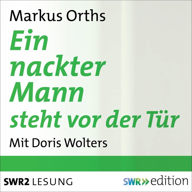 Boekomslag van Ein nackter Mann steht vor der Tür