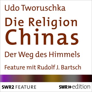 Die Religion Chinas als Hörbuch
