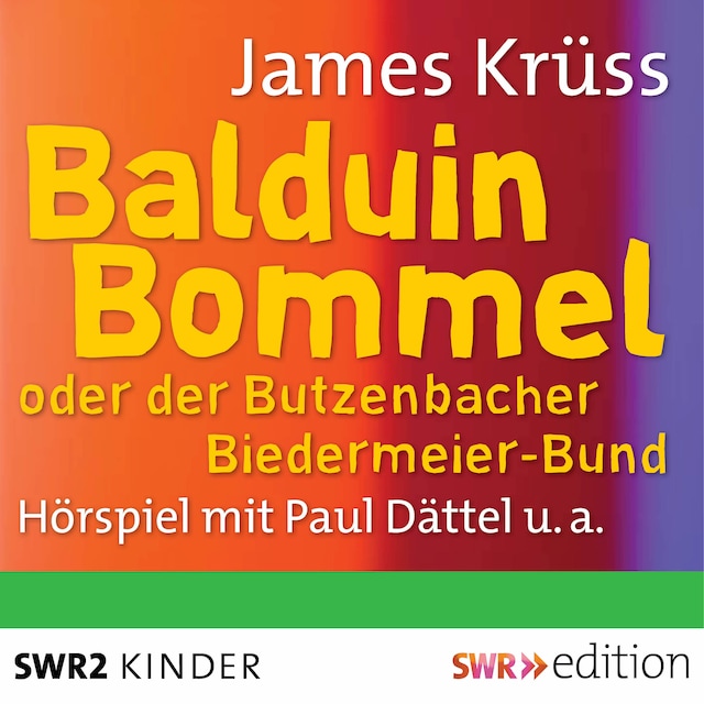 Okładka książki dla Balduin Bommel oder der Butzenbacher Biedermeierbund