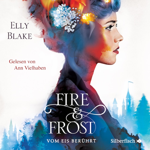 Kirjankansi teokselle Fire & Frost 1: Vom Eis berührt