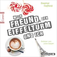 Conni 15 4: Mein Freund, der Eiffelturm und ich