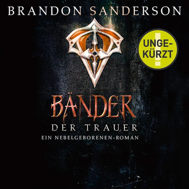 Buchcover für Die Bänder der Trauer (Die Nebelgeborenen 6)