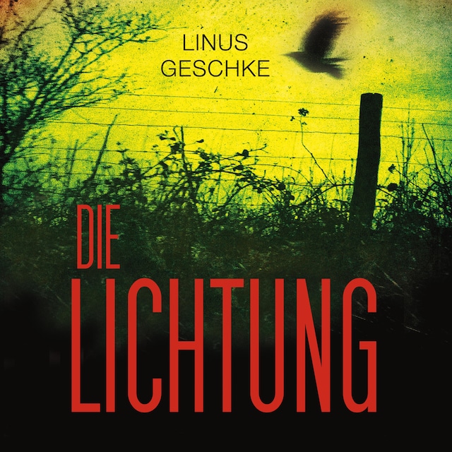 Book cover for Die Lichtung (Jan-Römer-Krimi 1)