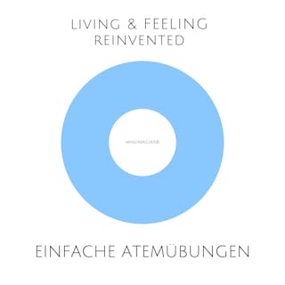 Einfache und hochwirksame Atemübungen als Hörbuch