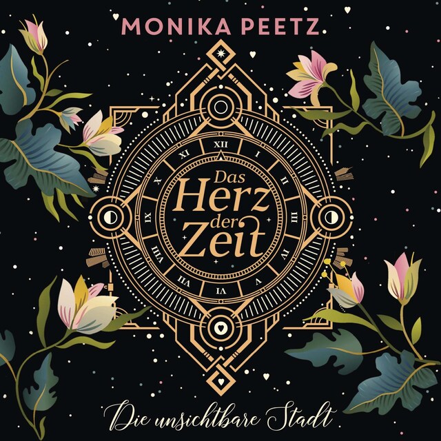 Book cover for Das Herz der Zeit: Die unsichtbare Stadt (Lena und Dante 1)