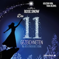 Die 11 Gezeichneten 1: Das erste Buch der Sterne