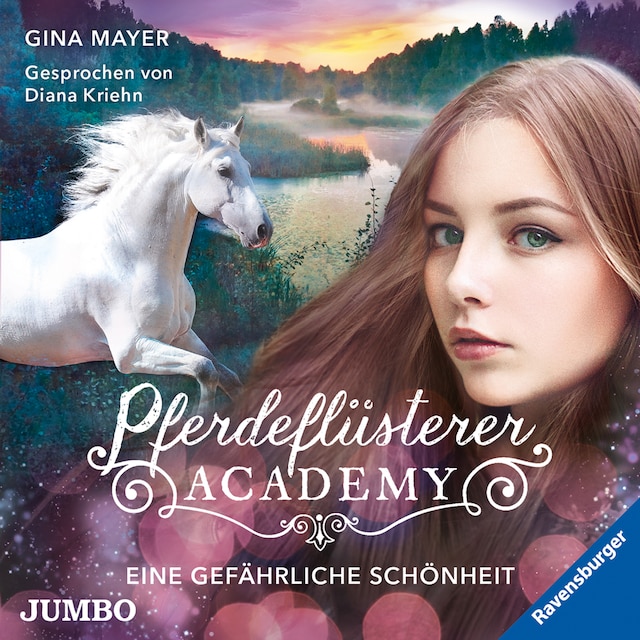 Book cover for Pferdeflüsterer-Academy. Eine gefährliche Schönheit [Band 3]