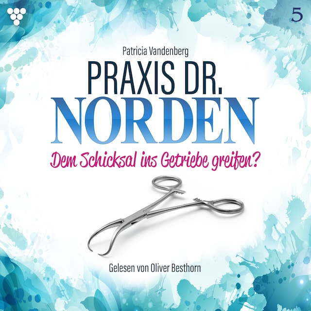 Book cover for Praxis Dr. Norden 5 - Arztroman