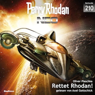 Perry Rhodan Neo 210: Rettet Rhodan! als Hörbuch