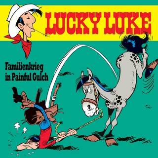 11: Familienkrieg in Painful Gulch als Hörbuch