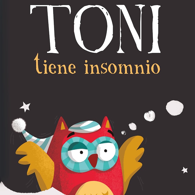 Book cover for Toni tiene insomnio
