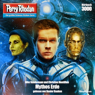 Perry Rhodan 3000: Mythos Erde als Hörbuch