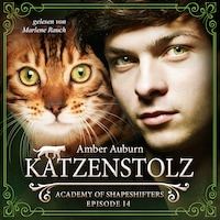 Katzenstolz, Episode 14 - Fantasy-Serie