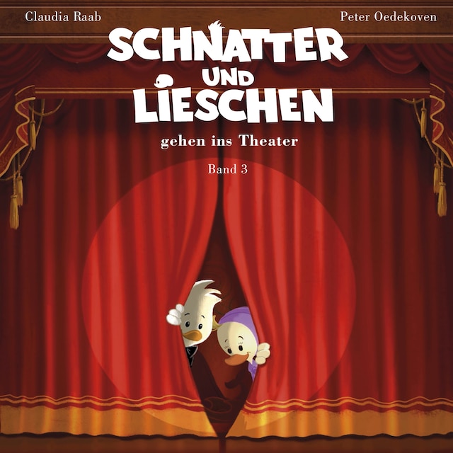 Book cover for Schnatter und Lieschen - Schnatter und Lieschen gehen ins Theater