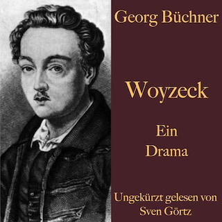 Georg Büchner: Woyzeck als Hörbuch