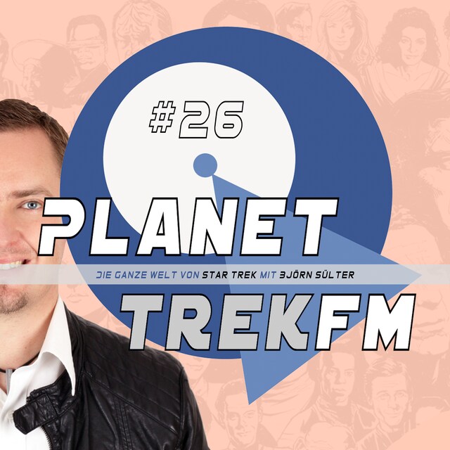 Buchcover für Planet Trek fm #26 - Die ganze Welt von Star Trek