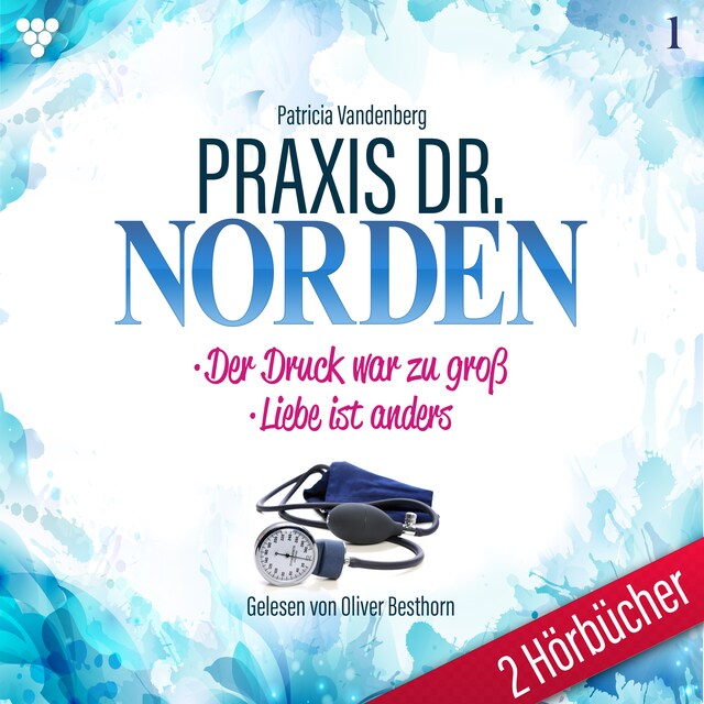 Couverture de livre pour Praxis Dr. Norden 2 Hörbücher Nr. 1 - Arztroman