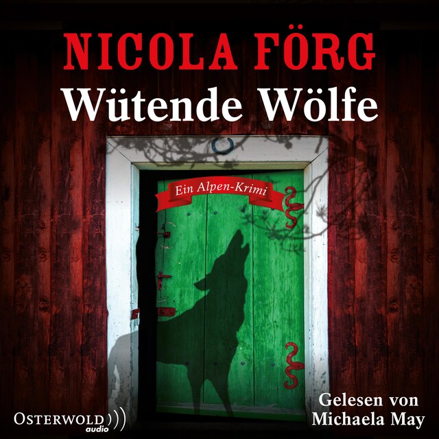 Book cover for Wütende Wölfe (Alpen-Krimis 10)