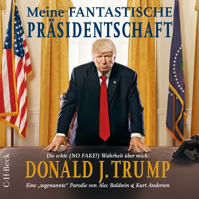 Buchcover für Meine fantastische Präsidentschaft