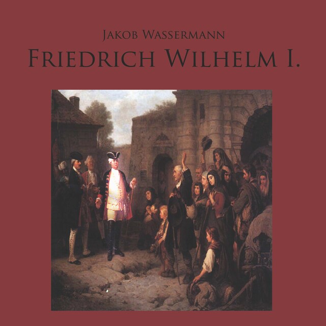 Copertina del libro per Friedrich Wilhelm I.