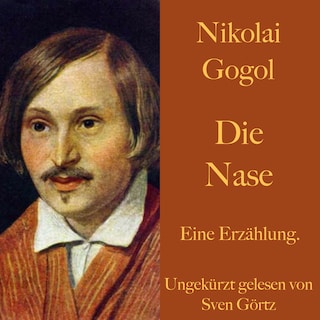 Nikolai Gogol: Die Nase als Hörbuch