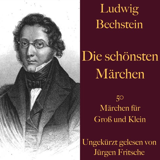 Ludwig Bechstein: Die schönsten Märchen