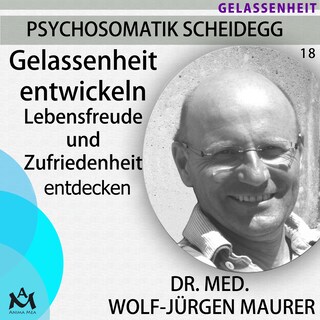 Gelassenheit entwickeln als Hörbuch