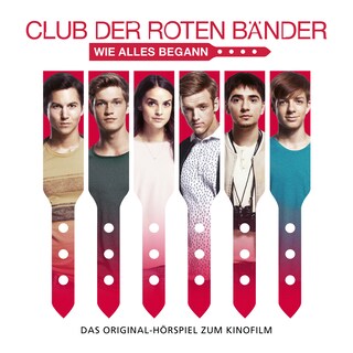 Club der roten Bänder - Das Hörspiel zum Kinofilm als Hörbuch