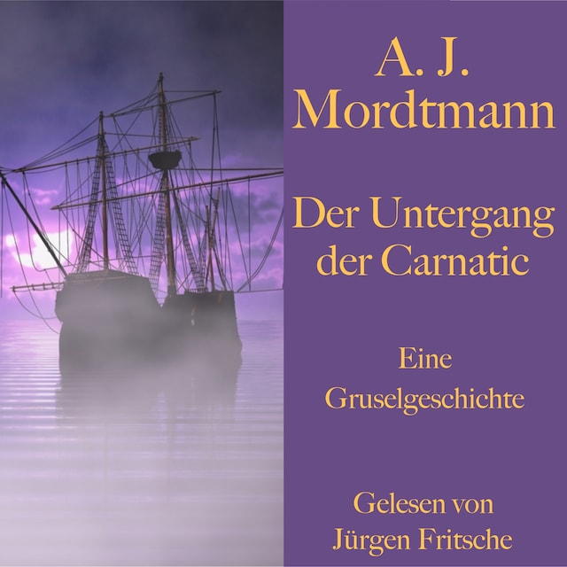 Kirjankansi teokselle A. J. Mordtmann: Der Untergang der Carnatic.